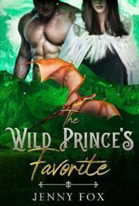 The Wild Prince's Favorite