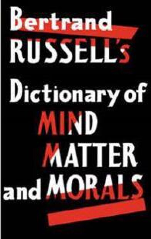 Dictionary of Mind Matter and Morals
