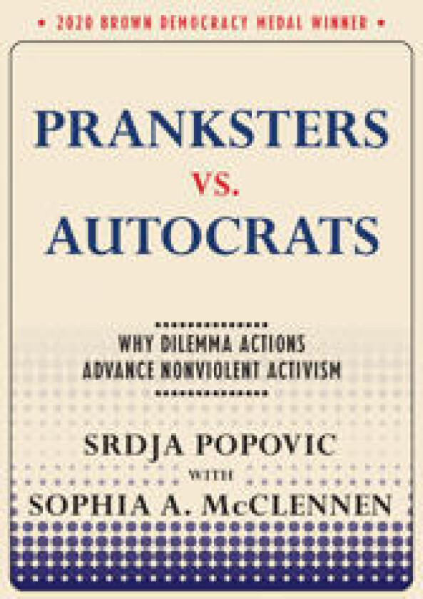 Pranksters vs. Autocrats