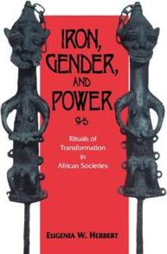 Iron, Gender, and Power