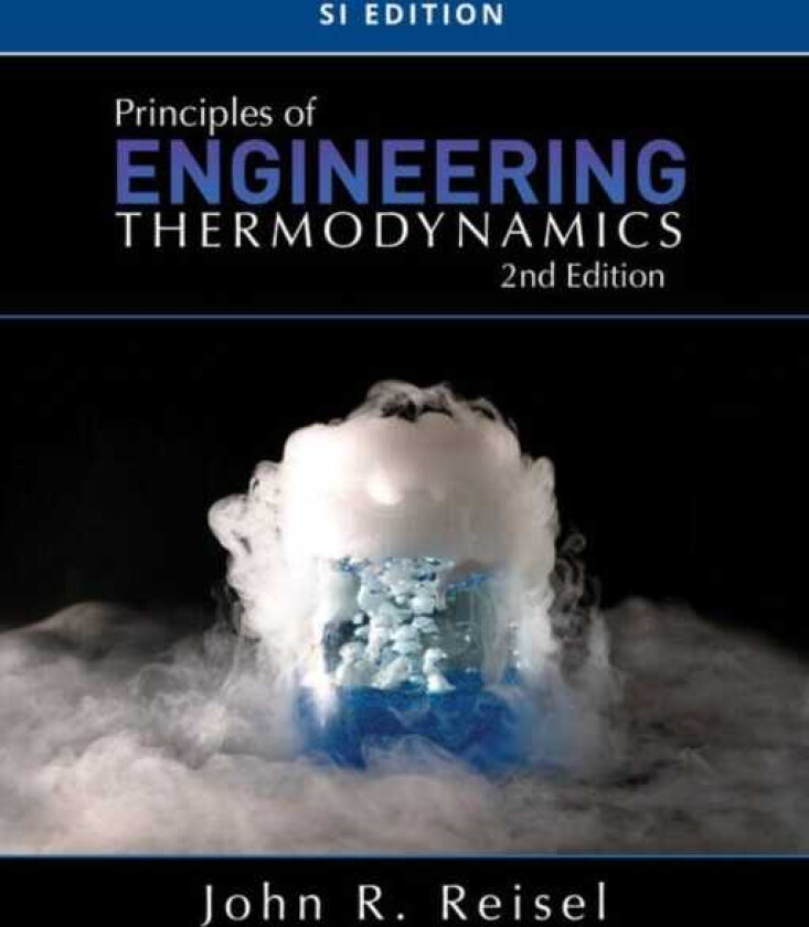 Principles of Engineering Thermodynamics, SI Edition