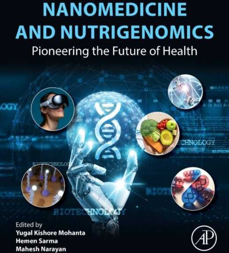 Nanomedicine and Nutrigenomics Pioneering the Future of Health