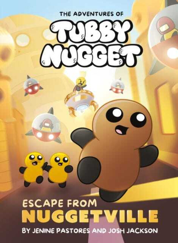 The Adventures of Tubby Nugget: Escape from Nuggetville #1 A Graphic Novel