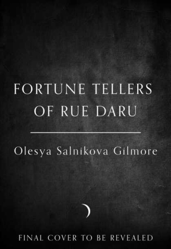 The Fortune Tellers of Rue Daru