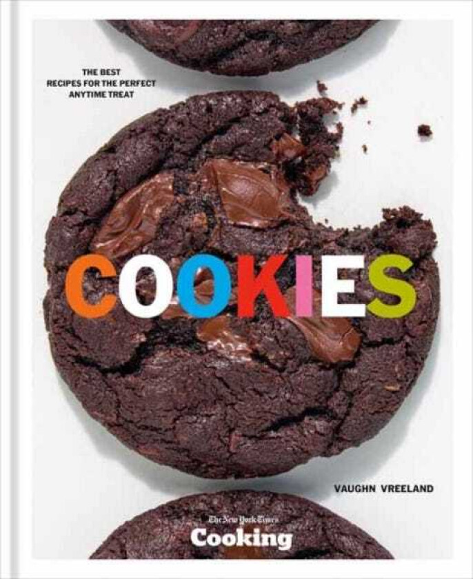Cookies The Best Recipes for the Perfect Anytime Treat