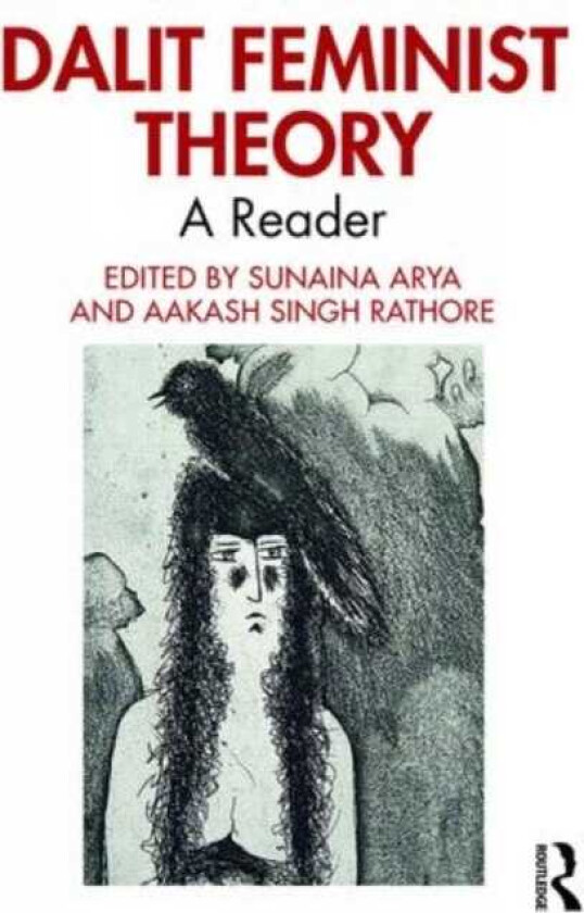 Dalit Feminist Theory A Reader