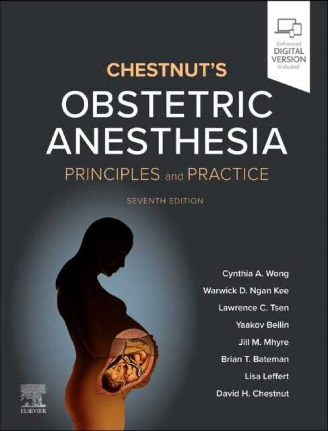 Chestnut's Obstetric Anesthesia Principles and Practice