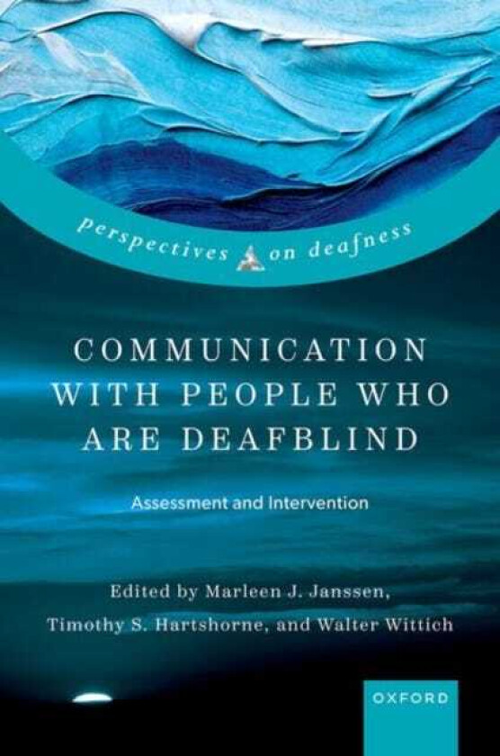 Communication with People who are Deafblind Assessment and Intervention