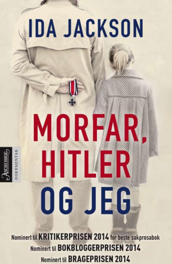 Morfar, Hitler og jeg av Ida Jackson