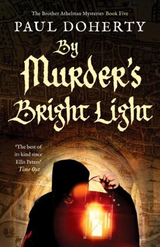 By Murder's Bright Light av Paul Doherty