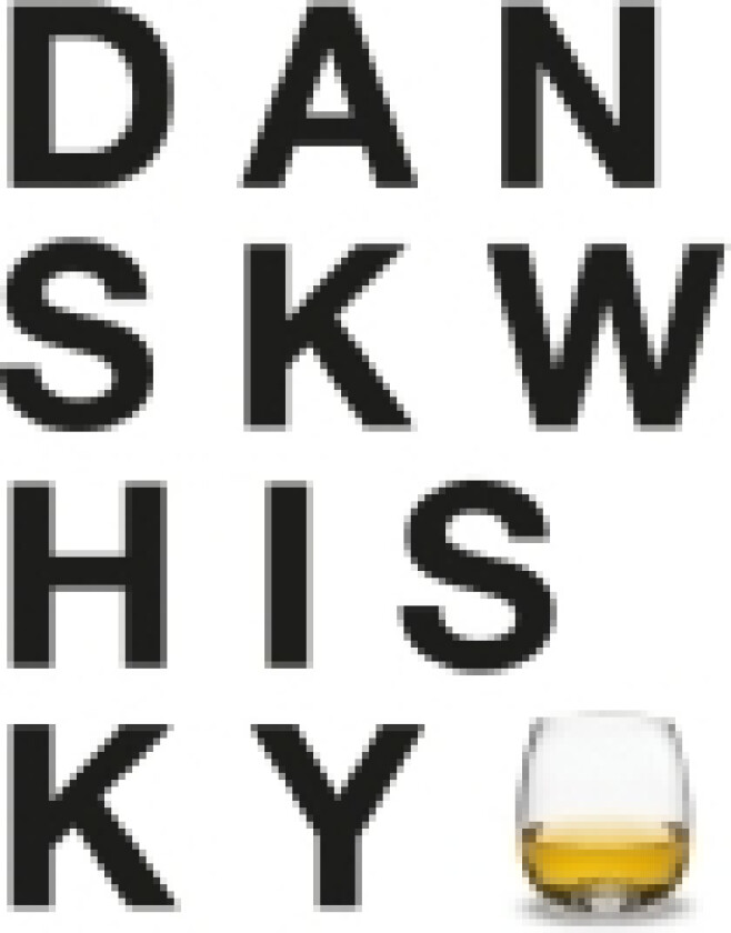 DANSK WHISKEY | Per Gregersen | Språk: Dansk