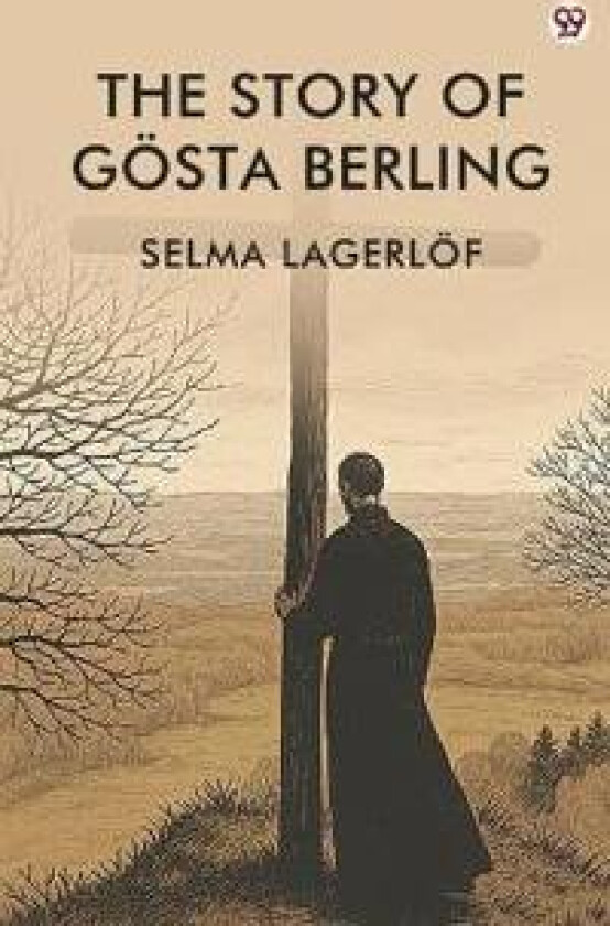 The Story Of Gösta Berling (Edition1)