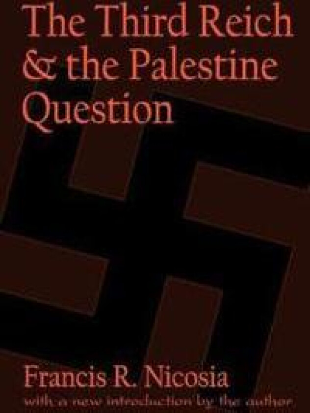 The Third Reich and the Palestine Question