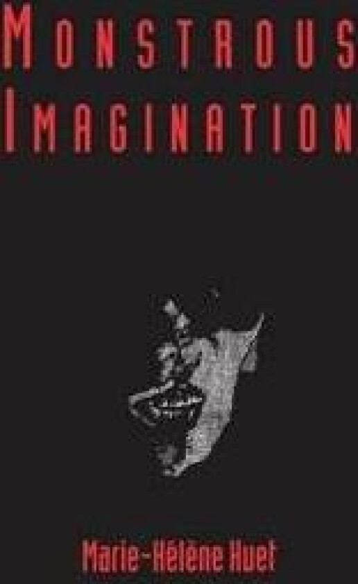 Monstrous Imagination