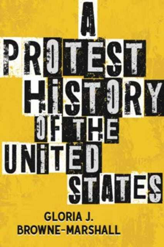 A Protest History of the United States