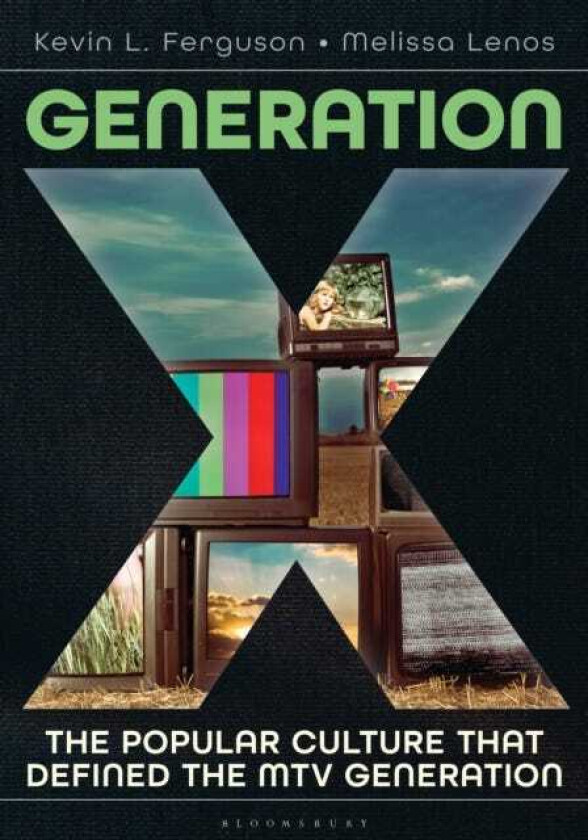 Generation X The Popular Culture That Defined the MTV Generation