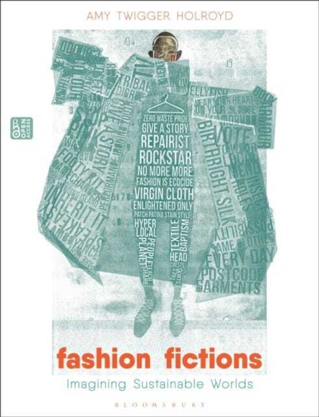 Fashion Fictions Imagining Sustainable Worlds