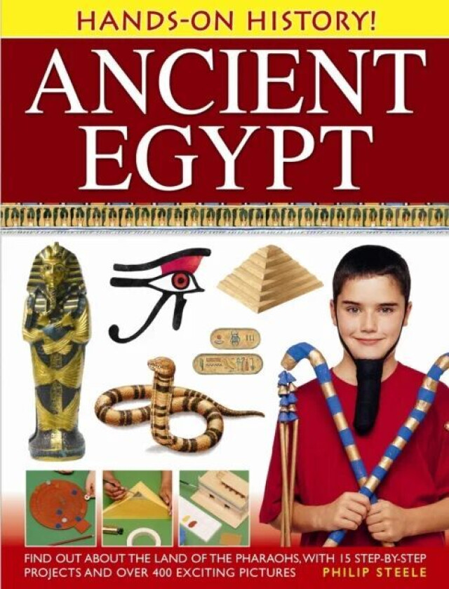 Hands on History: Ancient Egypt av Philip Steele