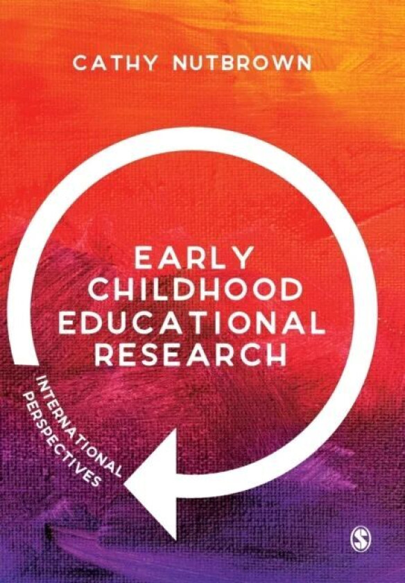 Early Childhood Educational Research av Cathy Nutbrown