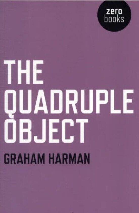 Quadruple Object, The av Graham Harman