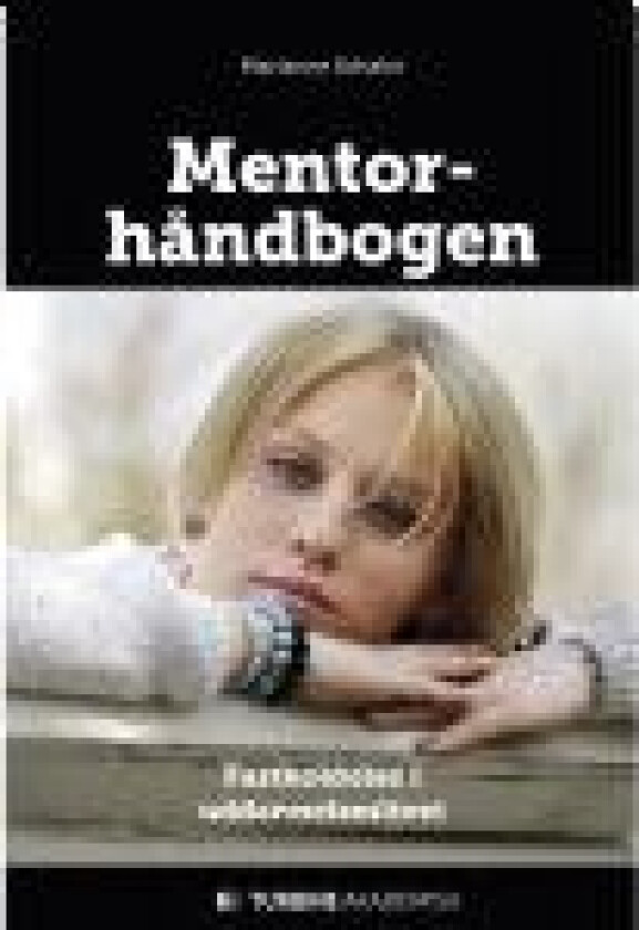 Mentorhåndbogen Marianne Schøler Språk: Dansk
