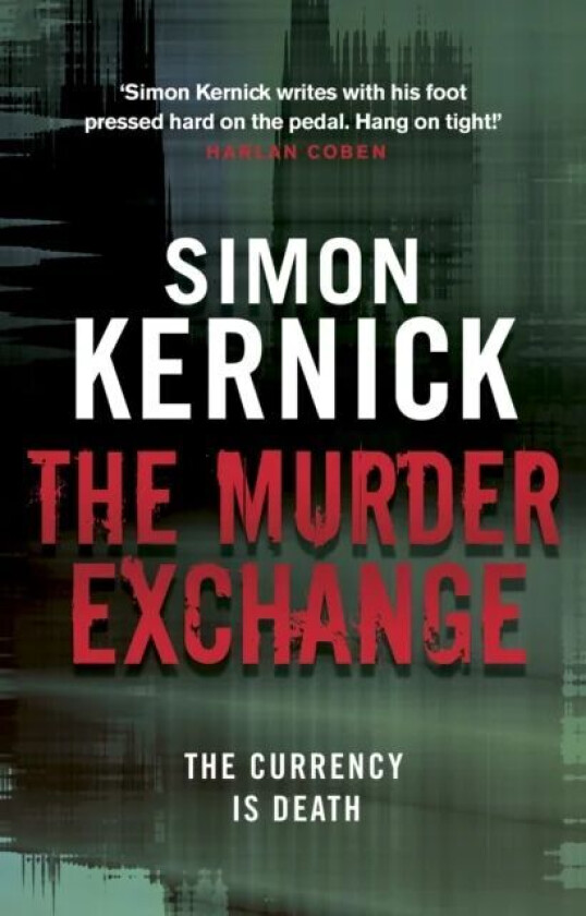 The Murder Exchange av Simon Kernick