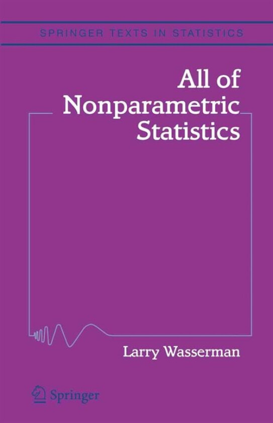 All of Nonparametric Statistics av Larry Wasserman