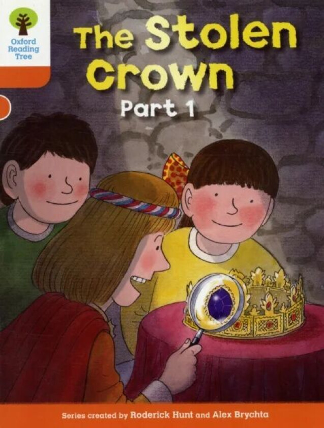 Oxford Reading Tree: Level 6: More Stories B: The Stolen Crown Part 1 av Roderick Hunt