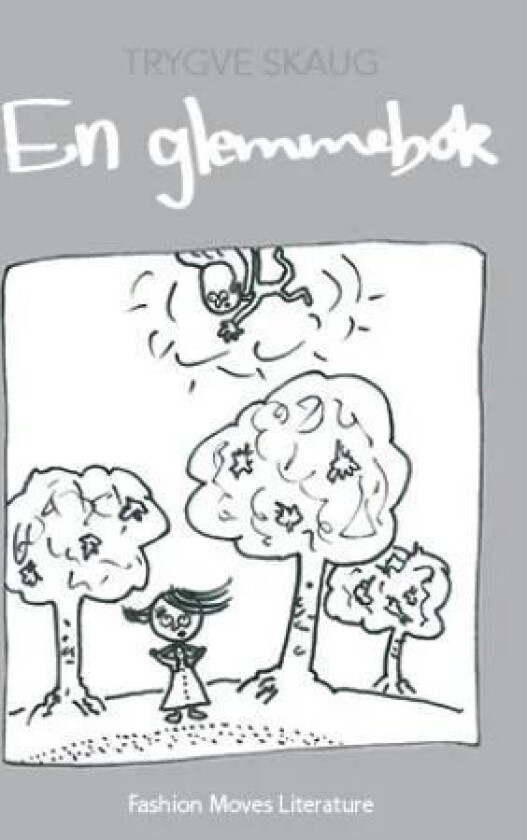 En glemmebok av Trygve Skaug