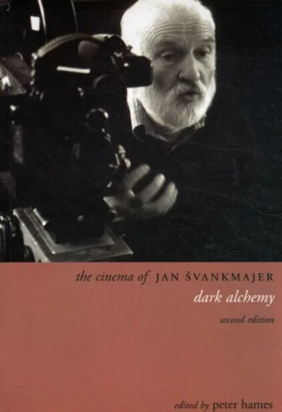 The Cinema of Jan Svankmajer 2e av Peter Hames