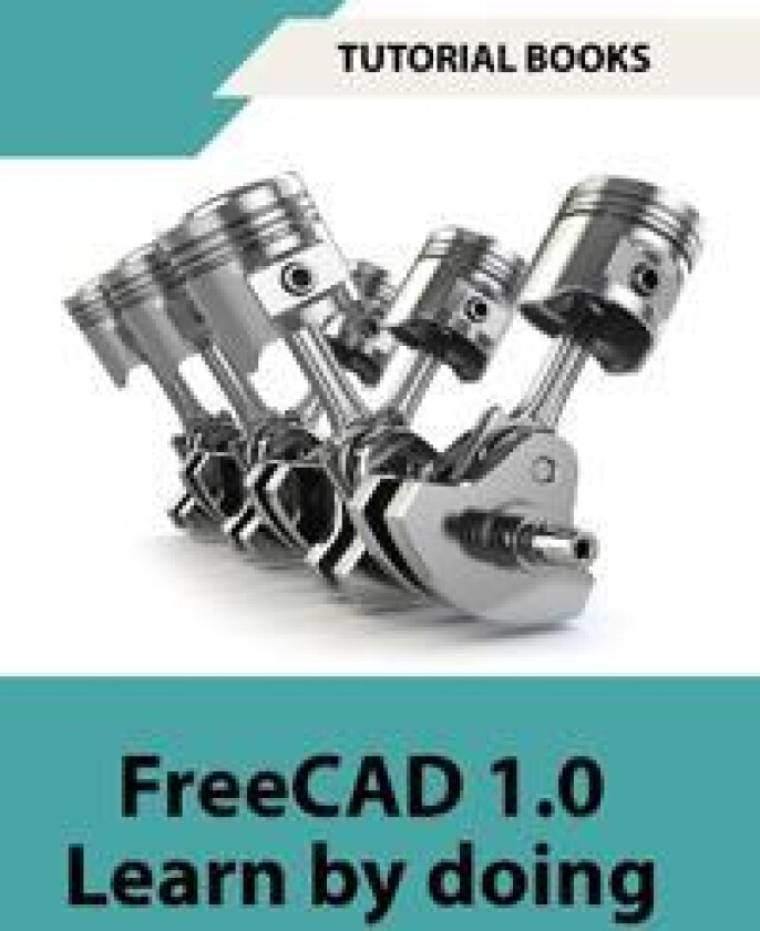 FreeCAD 1.0 Learn By Doing