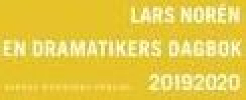 En dramatikers dagbok 20192020