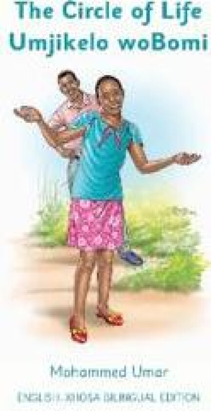 The Circle of Life: English - Xhosa Bilingual Edition