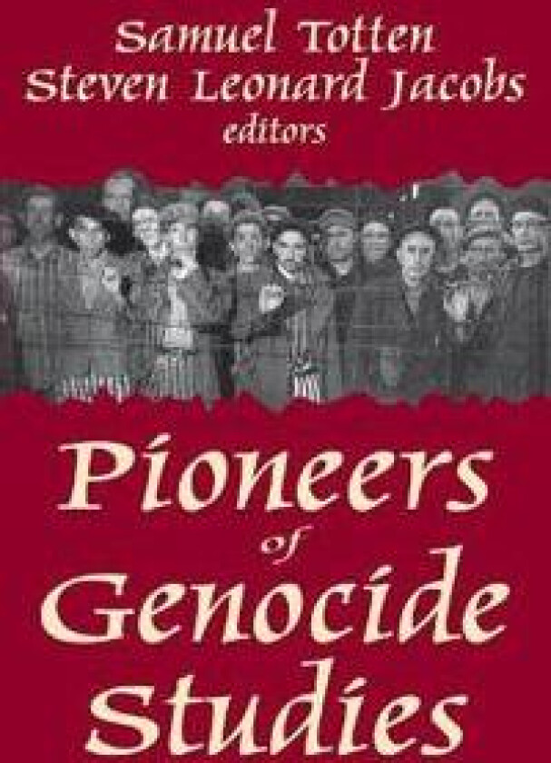 Pioneers of Genocide Studies