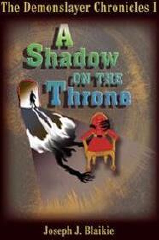 The Demonslayer Chronicles I