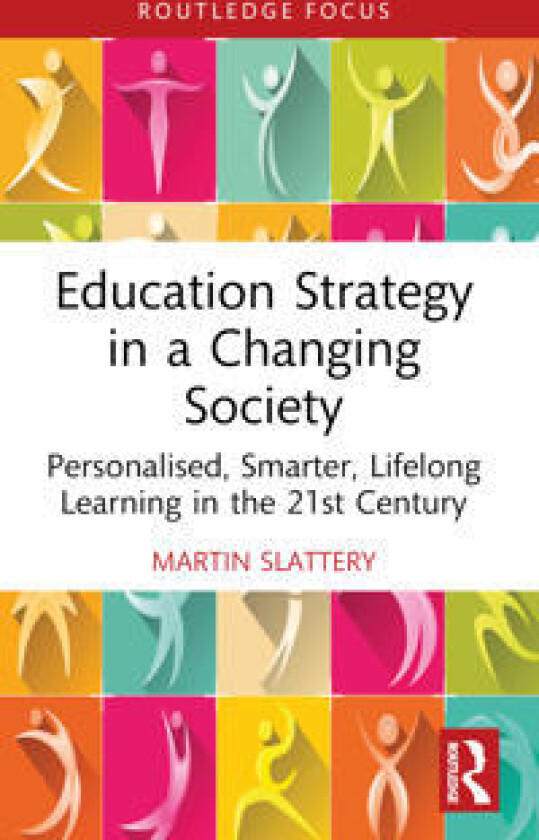Education Strategy in a Changing Society