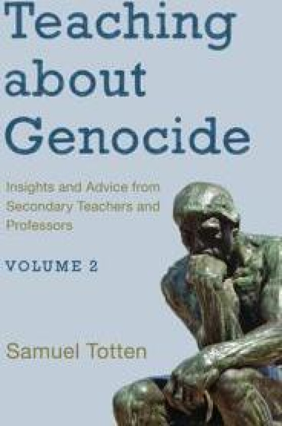 Teaching about Genocide: Insights and Advice from Secondary Teachers and Professors