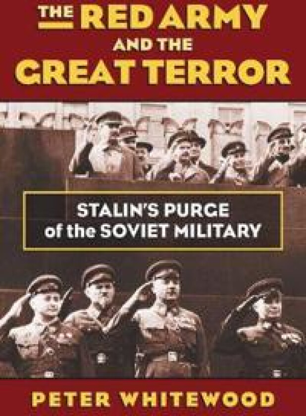 The Red Army and the Great Terror