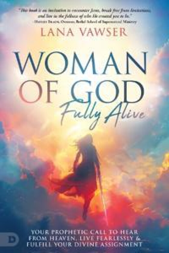 Woman Of God, Fully Alive
