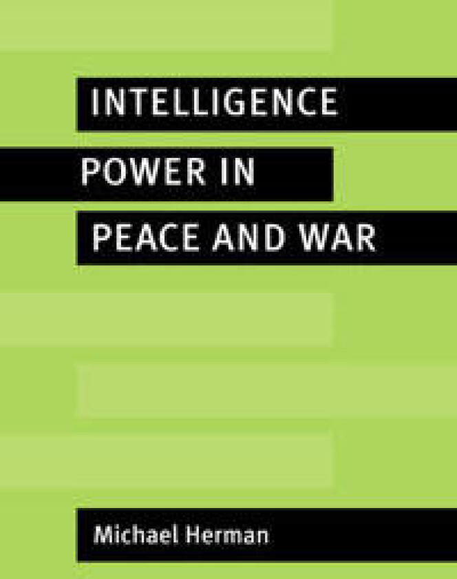 Intelligence Power in Peace and War
