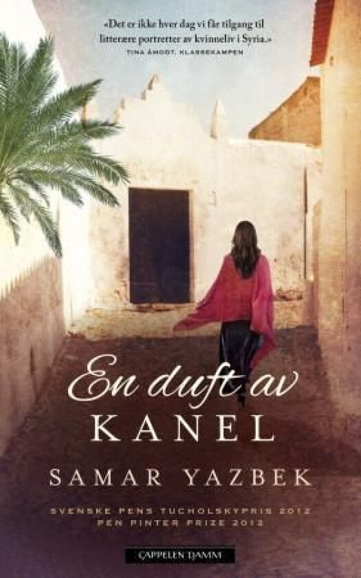 En duft av kanel av Samar Yazbek
