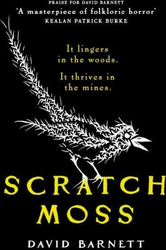 Scratch Moss The most original folk horror novel of the year from the author of Withered Hill