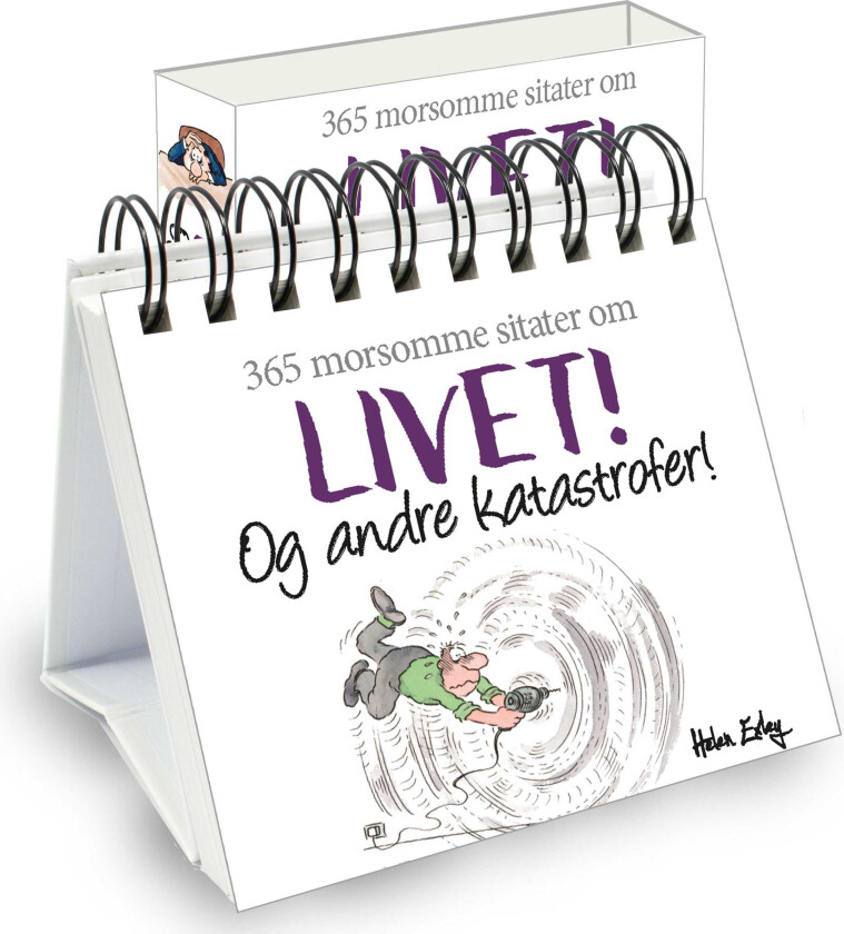 Livet! Og andre katastrofer! 365 sitater