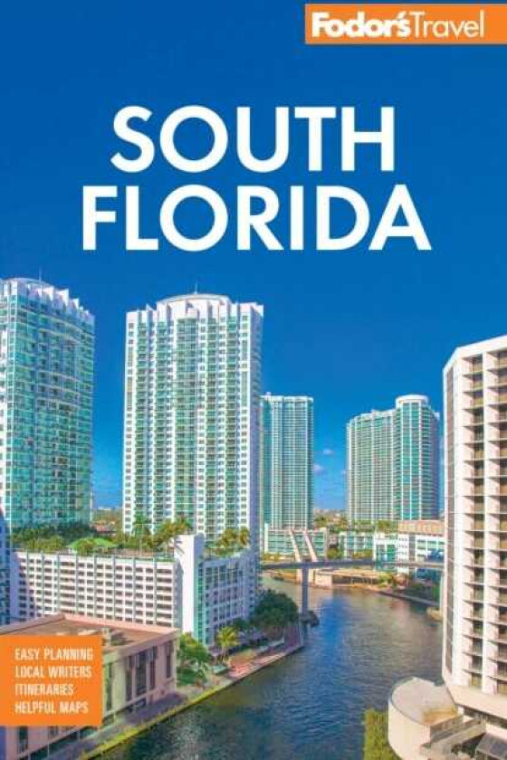 Fodor's South Florida with Miami, Fort Lauderdale, and the Keys