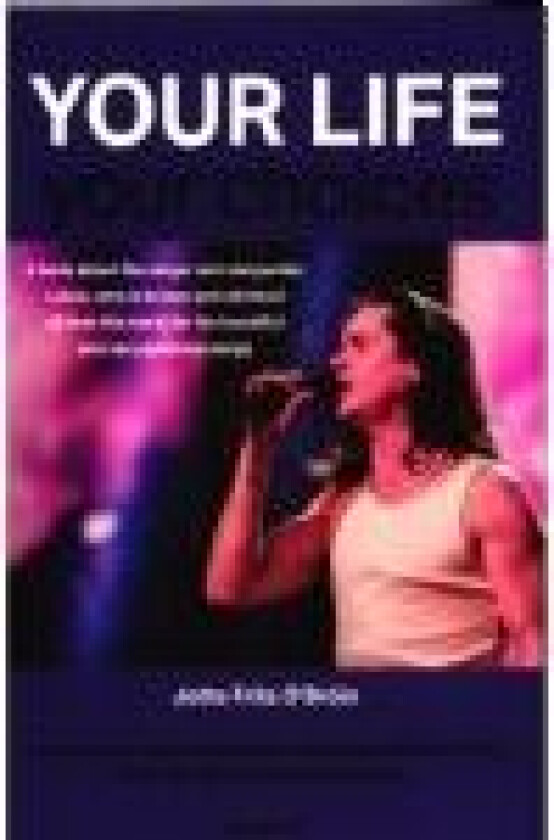 Your Life Your Choices   Jette Friis O'Broin   Språk: Engelsk