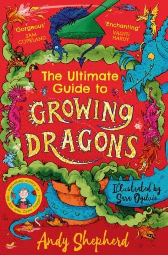 The Ultimate Guide to Growing Dragons (The Boy Who Grew Dragons 6) av Andy Shepherd