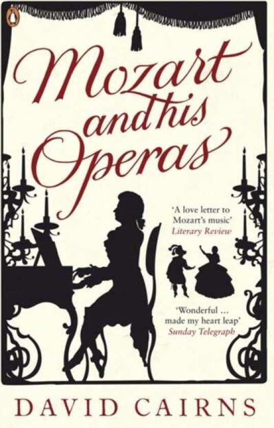 Mozart and His Operas av David Cairns