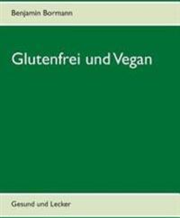Glutenfrei und Vegan