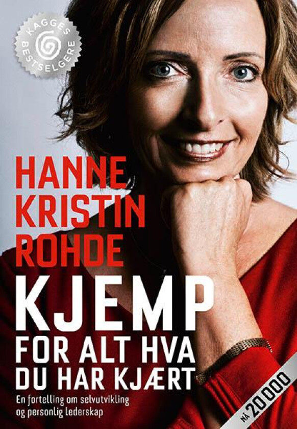 Kjemp for alt hva du har kjært av Hanne Kristin Rohde