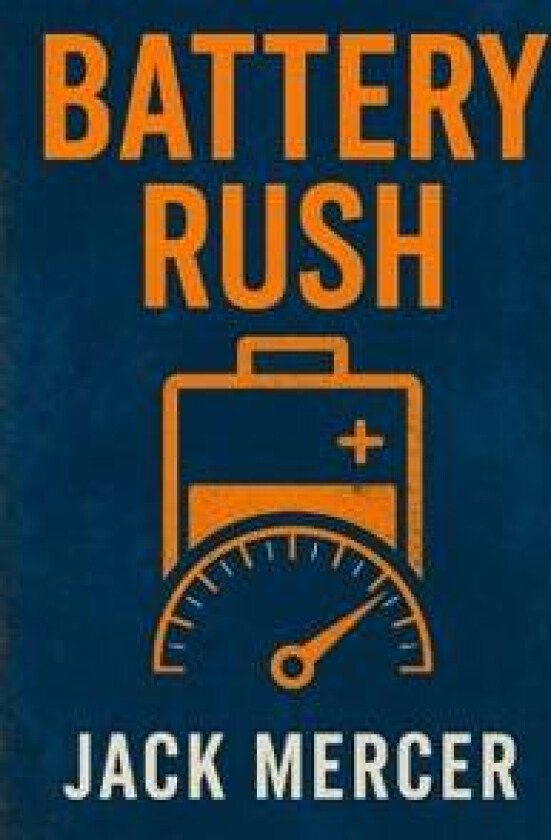 Battery Rush: The High-Stakes Race to Power the Post-Oil Automobile